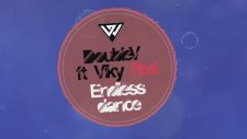 Doublev Ft. Viky Red - Endless Dance (Lyric Video)