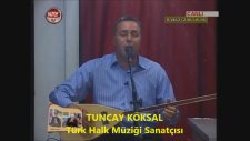 Tuncay Köksal - Evvelim Sen Oldun