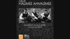 Grup Halimiz Ahvalimiz Bülbüller Düğün Eyler
