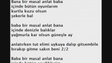Baba Bir Masal Anlat Bana