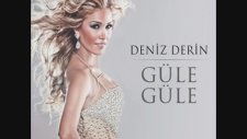 Deniz Derin - Hep Bi Denedim