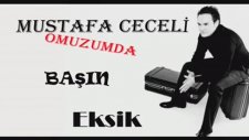 Mustafa Ceceli & Elvan Günaydın - Omuzumda Başın Eksik