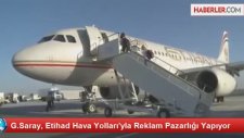 G.saray, Etihad Hava Yolları'yla Reklam Pazarlığı Yapıyor