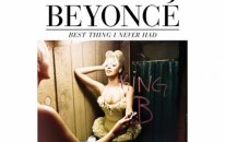 Beyonce - Best Thing I Never Had (Audio)