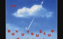 Bulutsuzluk Özlemi - Güneye Giderken