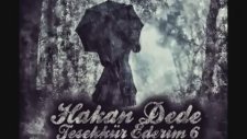 Hakan Dede - Teşekkür Ederim 6 (Son)