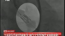 Yargıtay'dan SGK'ya İlaçlı Stent Kararı
