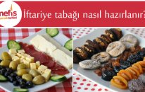 İftariye Tabağı Nasıl Hazırlanır?