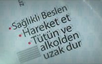Sağlıklı Beslen, Hareket Et, Tütün ve Alkolden Uzak Dur