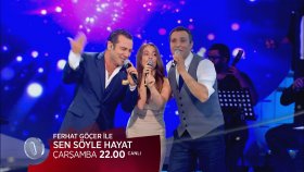 Ferhat Göçer İle Sen Söyle Hayat - 2. Bölüm Tanıtımı
