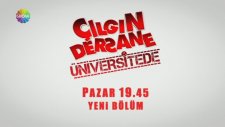 Çılgın Dersane Üniversitede 6. Bölüm Fragmanı