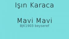 Işın Karaca - Mavi Mavi YENI Arabesque