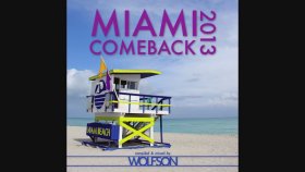 Wolfson - Miami Comeback 2013