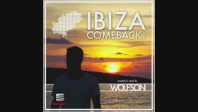 Wolfson - Ibiza Comeback 2013