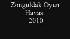 Zonguldak Oyun Havası 2010 Part 1