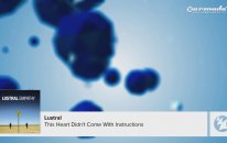 Lustral - This Heart Didn't Come With Instructions (Taken From 'empathy')