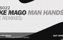 Mike Mago - Man Hands (Low Steppa Remix)