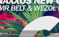 Naxxos - New Orleans (Mr. Belt & Wezol Remix)