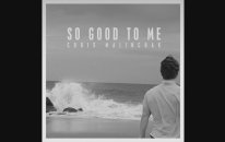 Chris Malinchak - So Good To Me (Cover Art)