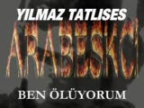 Yilmaz Tatlises Ben Oluyorum Damar Arabesk Arabesk