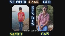 Samet & Can Çetiner - Ne Olur Uzak Dur Benden