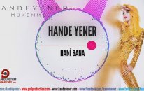 Hande Yener - Hani Bana