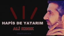 Ali Kınık - Hapiste Yanarım (Audio)