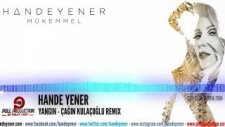 Hande Yener - Yangın (Çağın Kulaçoğlu Remix)