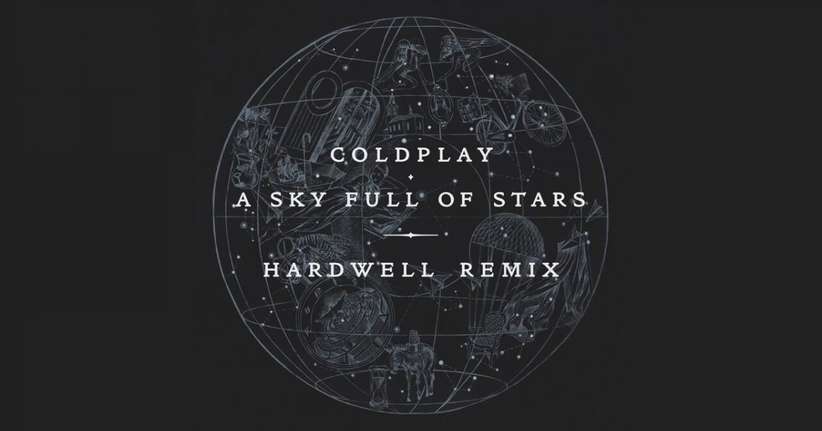 Coldplay - A Sky Full Of Stars Hardwell Remix - YouTube