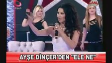 Ankaralı Ayşe Dinçer - Ele Ne 2014