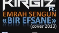 Serdar Kırgız Feat Emrah Engün - Bir Efsane (Remix 2014)