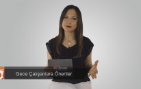 Gece Çalışanlara Öneriler