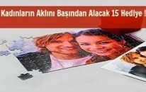 Kadınların Aklını Başından Alacak 15 Hediye !