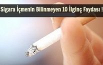 Sigara İçmenin Bilinmeyen 10 İlginç Faydası !