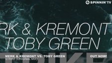 Merk & Kremont Vs. Toby Green - Strike (Original Mix)