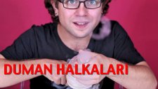 Duman Halkaları Deneyi