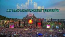 Ay Sen Patlıyosun Şekerim - Live Set 2014 (Çatla Patla)