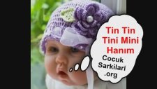 Tin Tin Tini Mini Hanım (Çocuk Şarkısı)