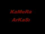 Kamera Arkası