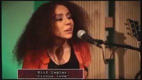 Elif Çağlar - Circus Love Elif Çağlar - Circus Love