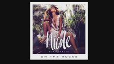 Nicole Scherzinger - On the Rocks