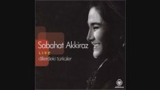 Sabahat Akkiraz - Şu Karşı Yaylada