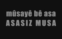 Asasız Musa - Fragman