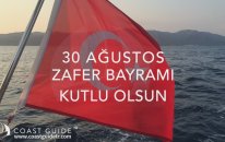 30 Ağustos Zafer Bayramı Kutlu Olsun - Coast Guide TR