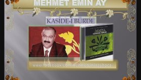 Mehmet Emin Ay - Kaside-i Bürde Mehmet Emin Ay - Kaside-i Bürde