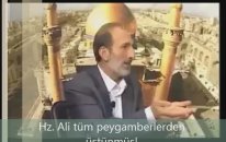 Hz Ali Tüm Peygamberlerden üstünmüş