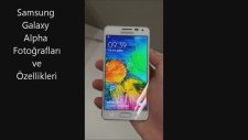 Samsung Galaxy Alpha - Resimler Ve Özellikler - 2014
