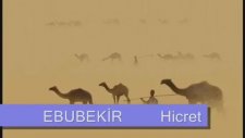 Ebubekir - Hicret Dinle - Zikirli İlahi