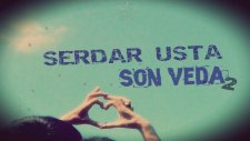 Serdar Usta - Son Veda 2