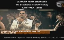 Catwork Remix Engineers Ft Altan Cetin - Bak Gör